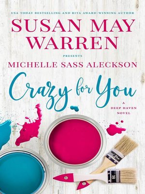 cover image of Crazy for You: Deep Haven Collection, #3